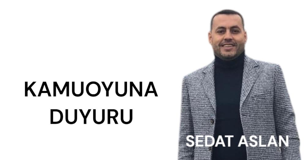 ASLAN GRUP BAŞKANI SEDAT ASLAN: “İSİM BENZERLİĞİ DIŞINDA HİÇBİR BAĞLANTIM YOK”
