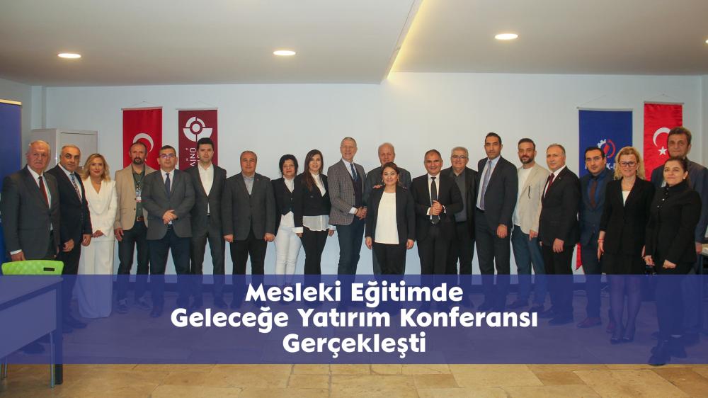 GENÇLER İÇİN MESLEKİ EĞİTİMDE FIRSATLAR KONUŞULDU